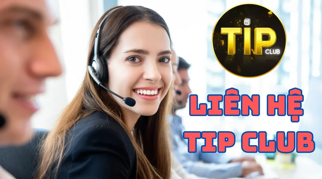 Kênh liên hệ cổng game bài đổi thưởng thế kỷ tipclub