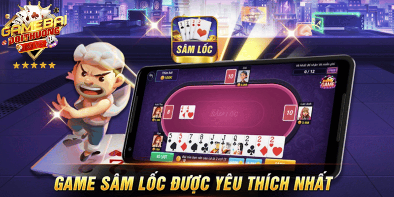 Giới thiệu tổng quan về game bài Sâm Lốc